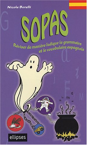 Sopas : Rvision ludique de vocabulaire et de grammaire espagnols